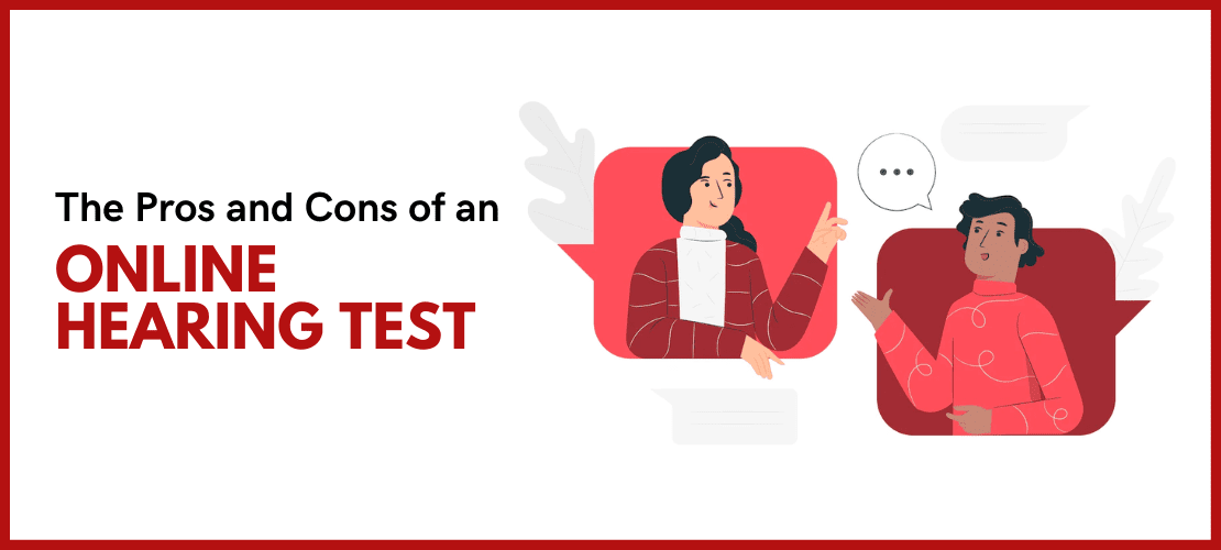 Pros & Cons of Online Hearing Tests
