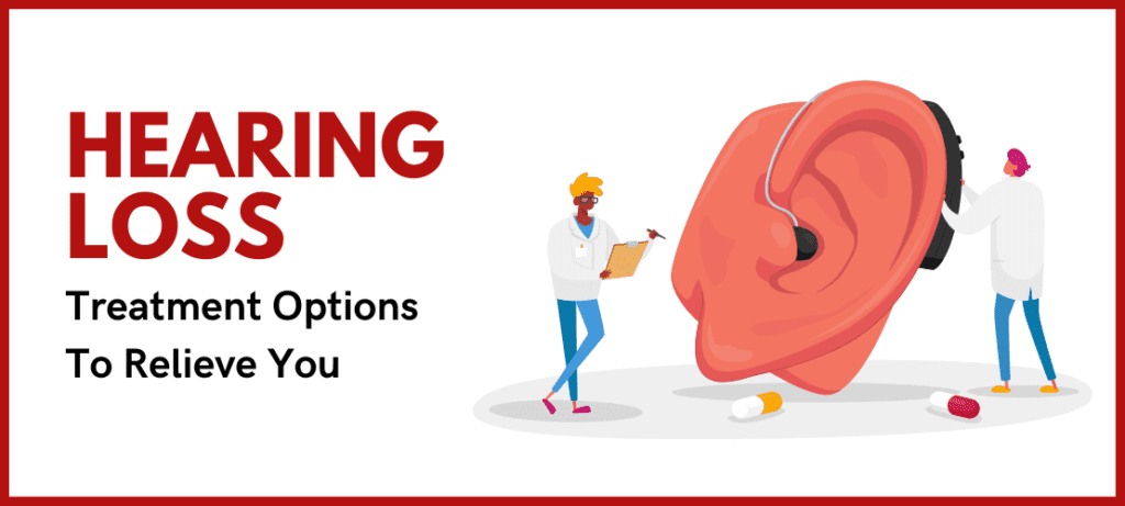 Hearing Loss Treatment