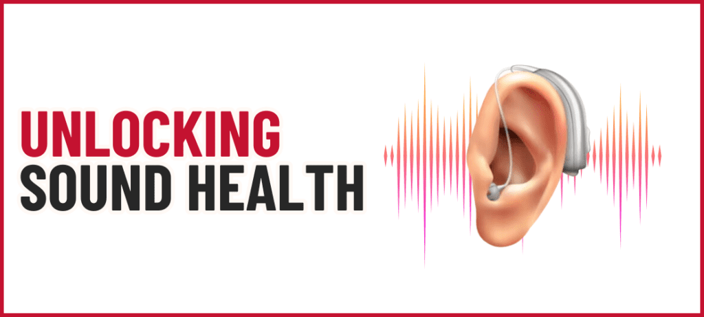 Unlocking Sound Health